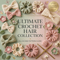50-in-1 Hair Accessory Bundle | Crochet Pattern PDF